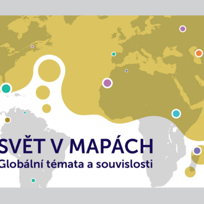 Svět v mapách. Globální témata a souvislosti.
